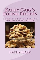 Kathy Gary's Polish Recipes