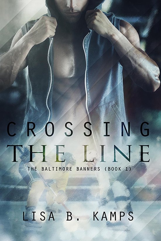 The Baltimore Banners 1 - Crossing The Line - cover