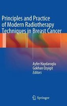 Principles And Practice Of Modern Radiotherapy Techniques In