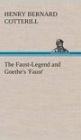 The Faust-Legend and Goethe's 'Faust'