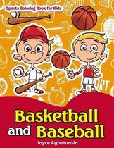 Basketball and Baseball Sports Coloring Book for Kids