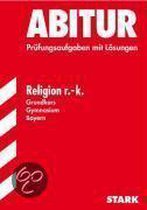 Abitur Religion R.-K..  Grundkurs. Gymnasium. Bayern 2004 - 2009