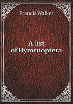 A list of Hymenoptera