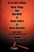 Seven Things That God Hates & Seven Letters to Seven Churches