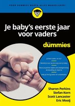 Voor Dummies - Je baby’s eerste jaar voor vaders voor Dummies