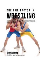 The RMR Factor in Wrestling