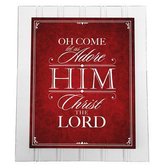 Plaque Oh Come Let Us Adore Him Red
