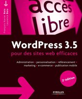 Accès libre - WordPress 3.5 pour des sites web efficaces