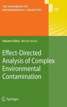 Effect-Directed Analysis of Complex Environmental Contamination