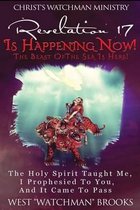 Revelation 17 Is Happening Now! The Beast of The Sea Is Here!