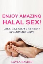 Enjoy Amazing Halal Sex!