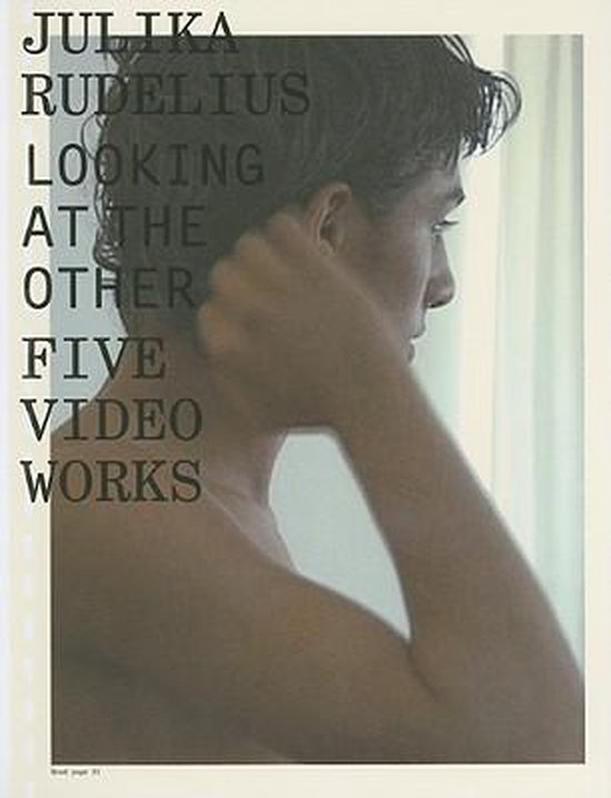 Cover van het boek 'Julika Rudelius Looking at the other five video works' van S. Lütticken