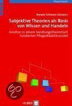 Subjektive Theorien als Basis von Wissen und Handeln