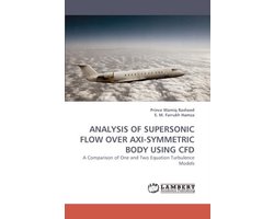 Analysis of Supersonic Flow Over Axi-Symmetric Body Using Cfd
