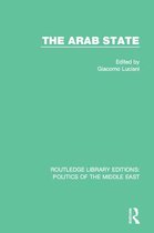 Routledge Library Editions: Politics of the Middle East - The Arab State