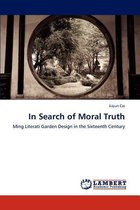 In Search of Moral Truth