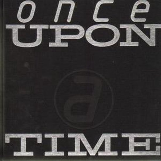 Once upon a time