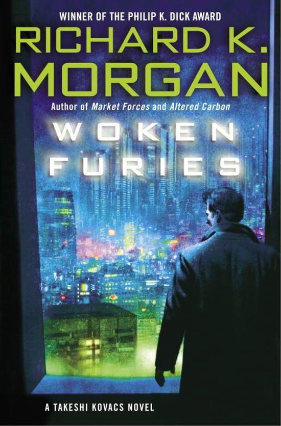 Takeshi Kovacs 3 - Woken Furies - cover