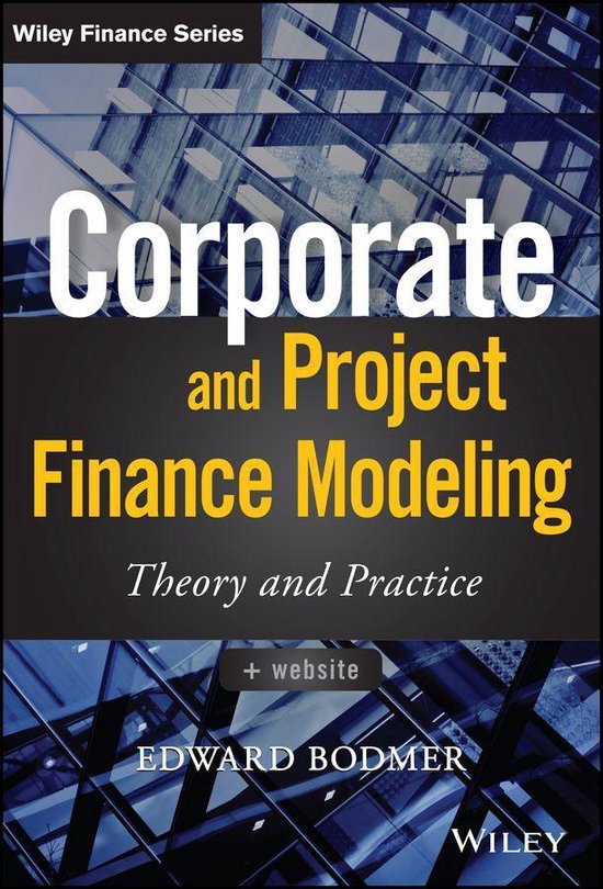 Wiley Finance - Corporate and Project Finance Modeling - cover