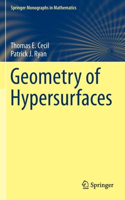 Geometry of Hypersurfaces 9781493932450 Thomas E. Cecil Boeken