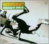 Various - Workout, House Of Health