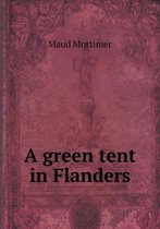 A green tent in Flanders