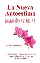 La Nueva Autoestima Enam rate de Ti
