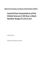 Inviscid Flow Computations of the Orbital Sciences X-34 Over a Mach Number Range of 1.25 to 6.0
