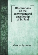 Observations on the conversion and apostleship of St. Paul