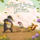 Badger's Perfect Garden