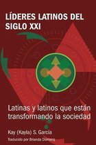 Lideres Latinos del Siglo XXI