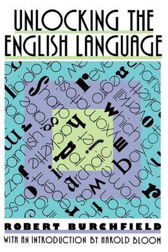 Couverture du livre 'Unlocking the English Language' par Robert Burchfield avec un motif abstrait de mots anglais.