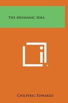 The Messianic Idea