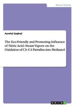 The Eco-Friendly and Promoting Influence of Nitric Acid-Steam Vapors on the Oxidation of C3-C4 Parrafins Into Methanol