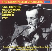 Glenn Miller At The Meadowbrook Vol. 2