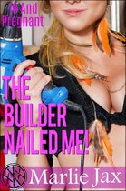 18 And Pregnant - The Builder Nailed Me