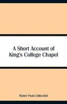 Omslag A Short Account of King's College Chapel