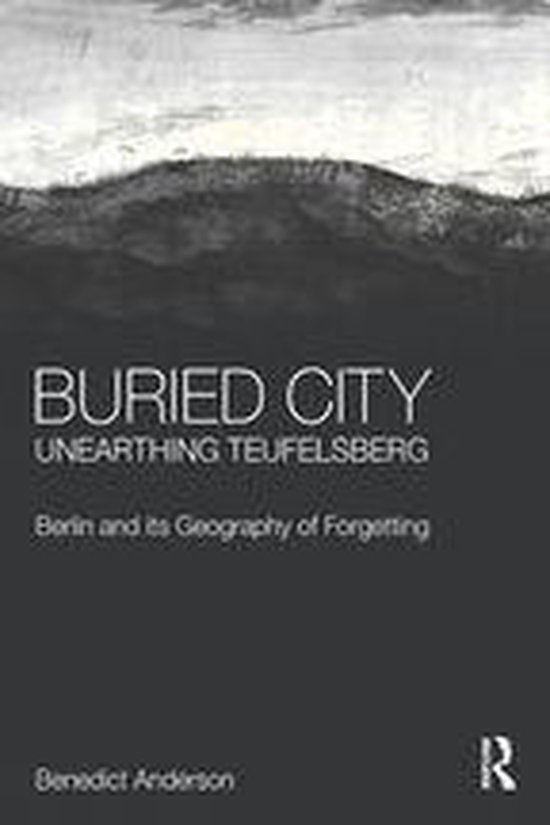 Buried City, Unearthing Teufelsberg - cover