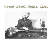 Ustad Abdul Wahid Khan