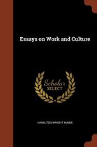 Essays on Work and Culture