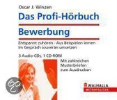 Das Profi-Hörbuch Bewerbungen. 3 CDs, 1 CD-ROM
