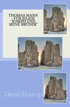 Thomas Mann - F r Eilige joseph Und Seine Br der
