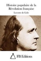 Histoire populaire de la Revolution francaise