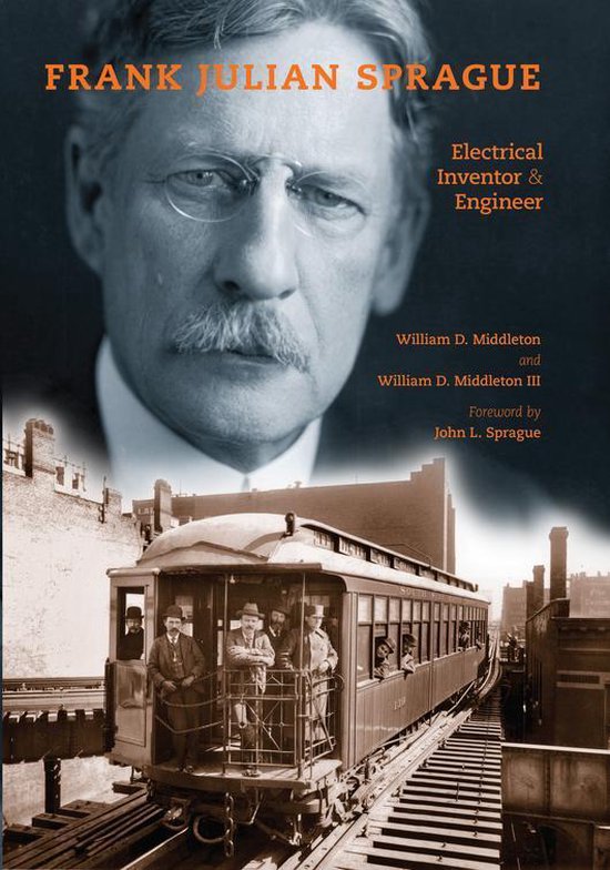 Railroads Past and Present - Frank Julian Sprague
