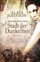 Moonshine - Stadt der Dunkelheit