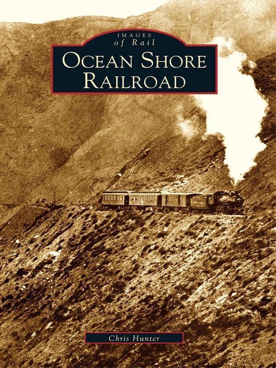 Images of Rail - Ocean Shore Railroad - cover