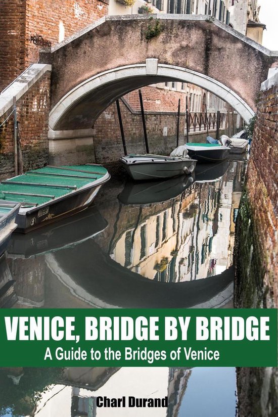 Venice, Bridge by Bridge (Expanded Edition 2021) - cover