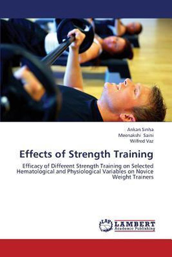 Effects of Strength Training, Sinha Ankan 9783659444814 Boeken