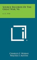 Source Records of the Great War, V6