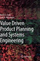 Value Driven Product Planning and Systems Engineering